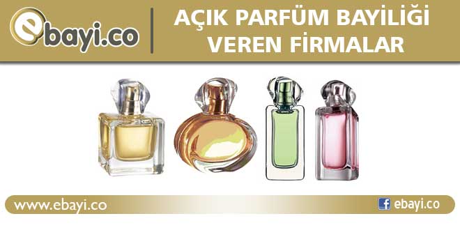 Açık Parfüm Bayiliği Veren Firmalar E Bayi
